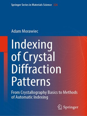 cover image of Indexing of Crystal Diffraction Patterns